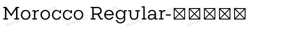 Morocco Regular字体转换